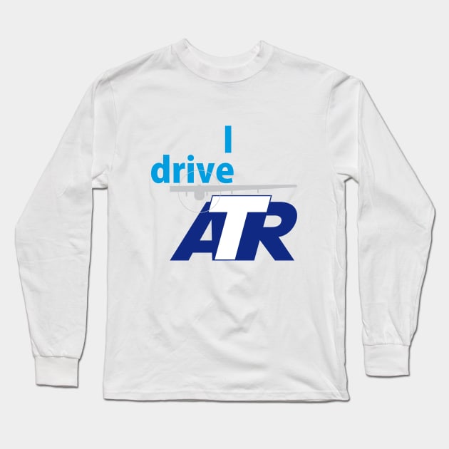 I drive ATR Long Sleeve T-Shirt by ozilio clothing